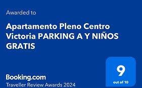 Apartamento Pleno Centro Victoria PARKING A Y NIÑOS GRATIS